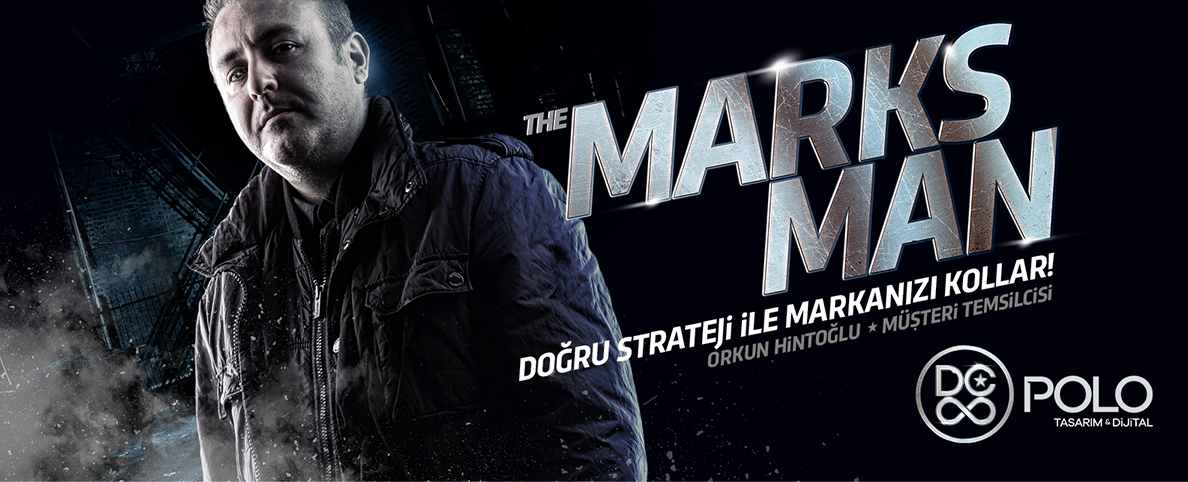 The Marks Man - Doğru Strateji İle Markanızı Kollar!