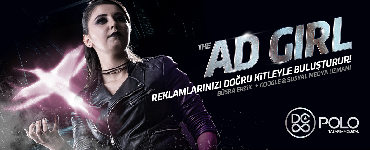 The Ad Girl - Reklamlarınızı Doğru Kitleyle Buluşturur